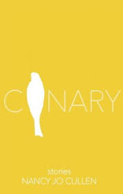 Canary by Nancy Jo Cullen