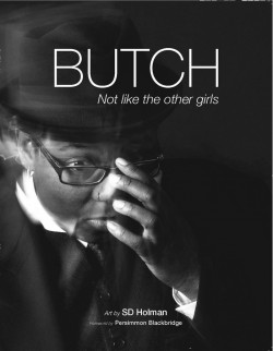 SD Holman - butch not like the other girls