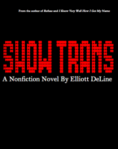 Elliott DeLine - Show Trans