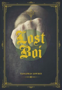 Sassafras Lowrey - lost boi